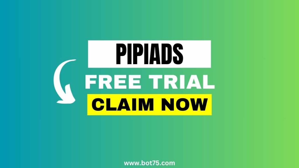 PiPiADS Free Trial - No Credit Card Required 2 pipiads free trial