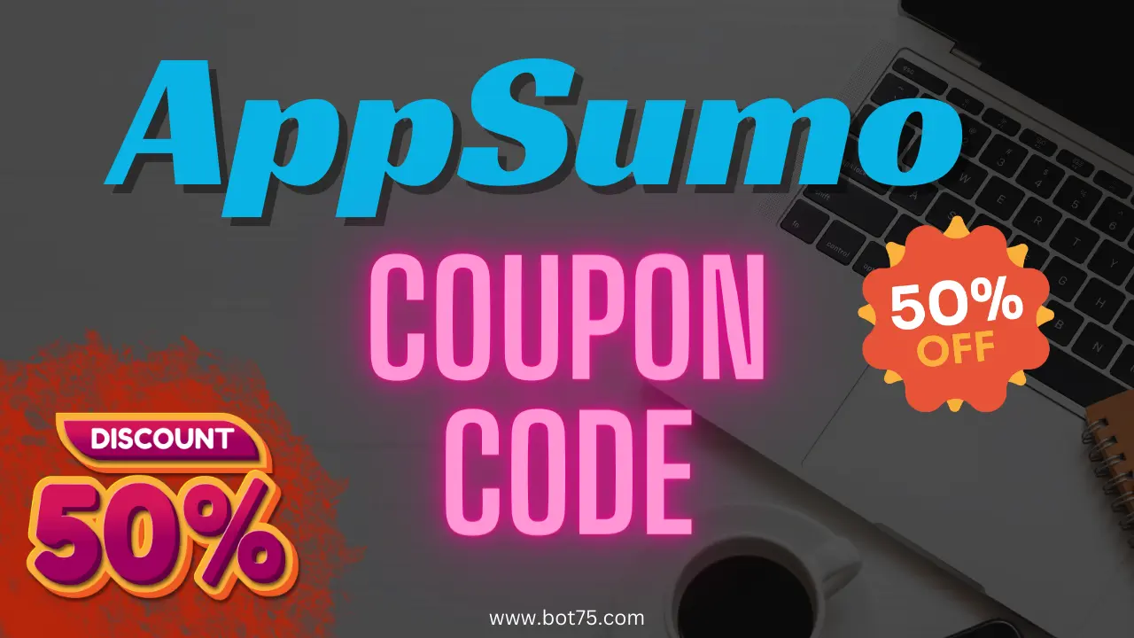 AppSumo Coupon Code - Upto 50% Off 2 AppSumo