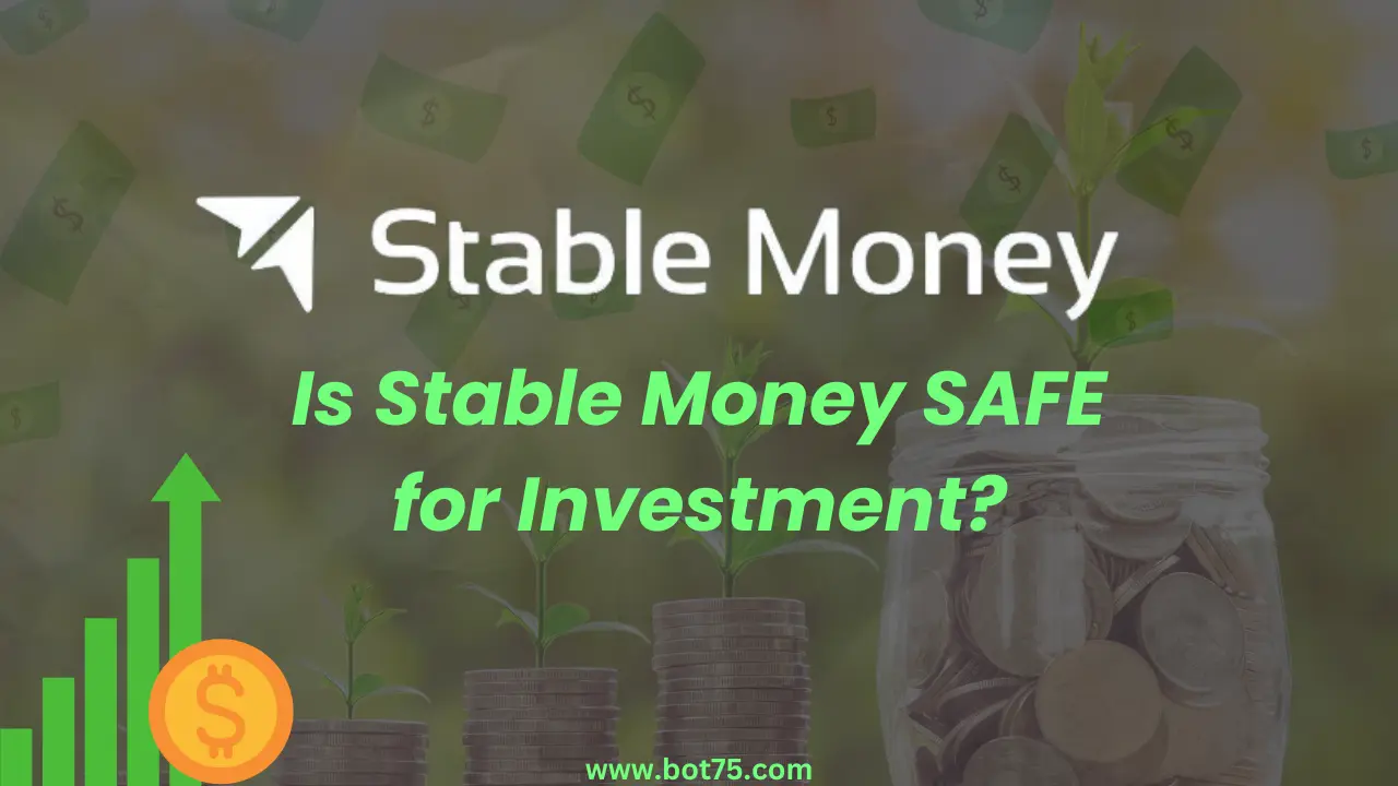 Is Stable Money SAFE for Investment 20240531 120917 0000