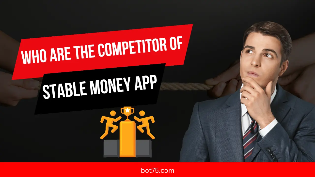 Who are the competitor of stable Money app